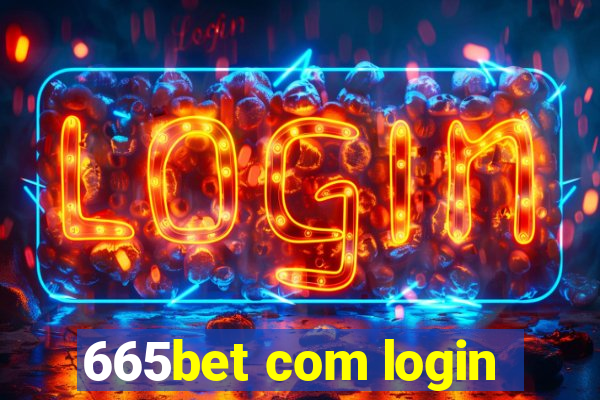 665bet com login